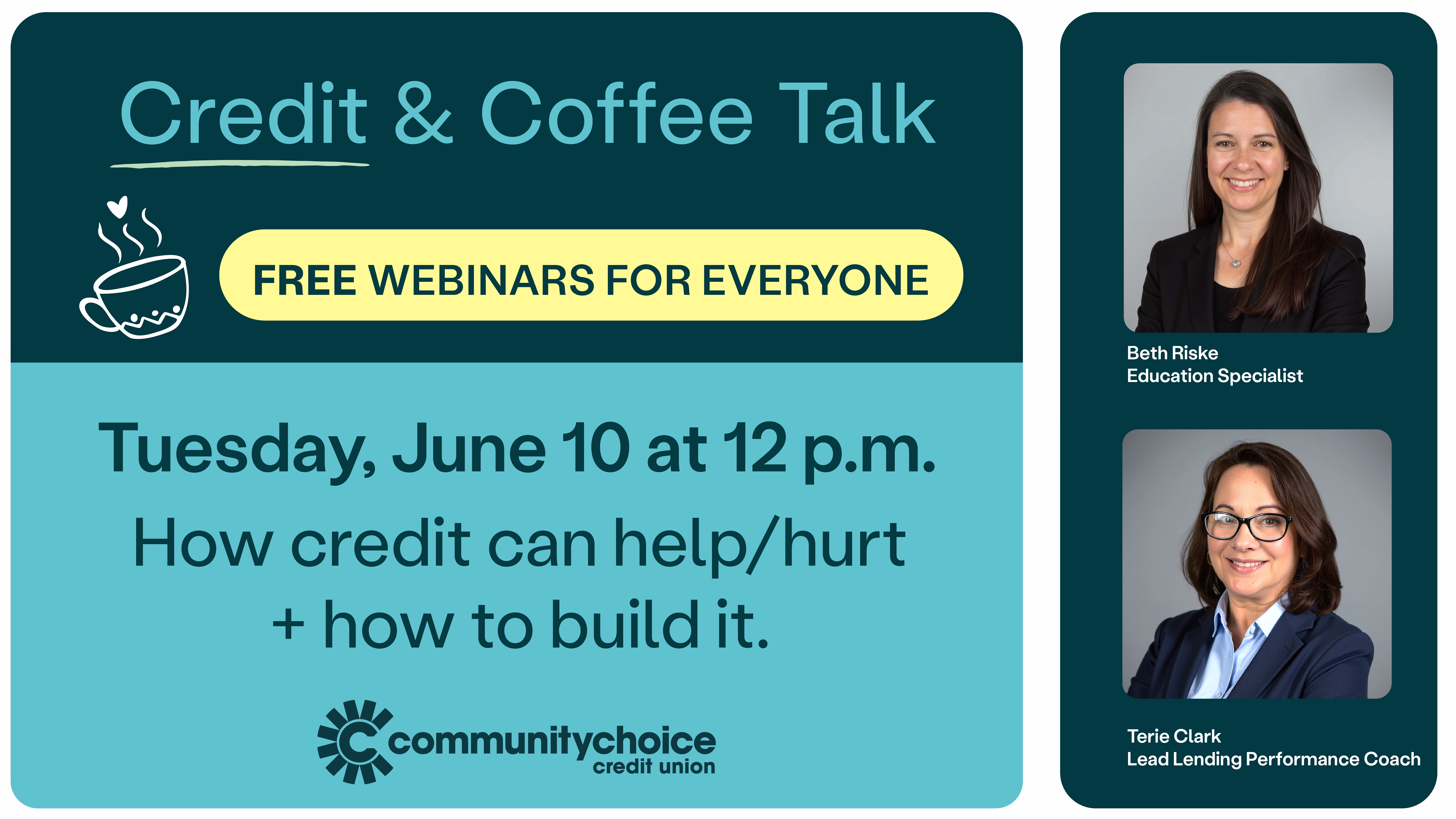 Credit and Coffee Talk Webinars from Community Choice Credit Union