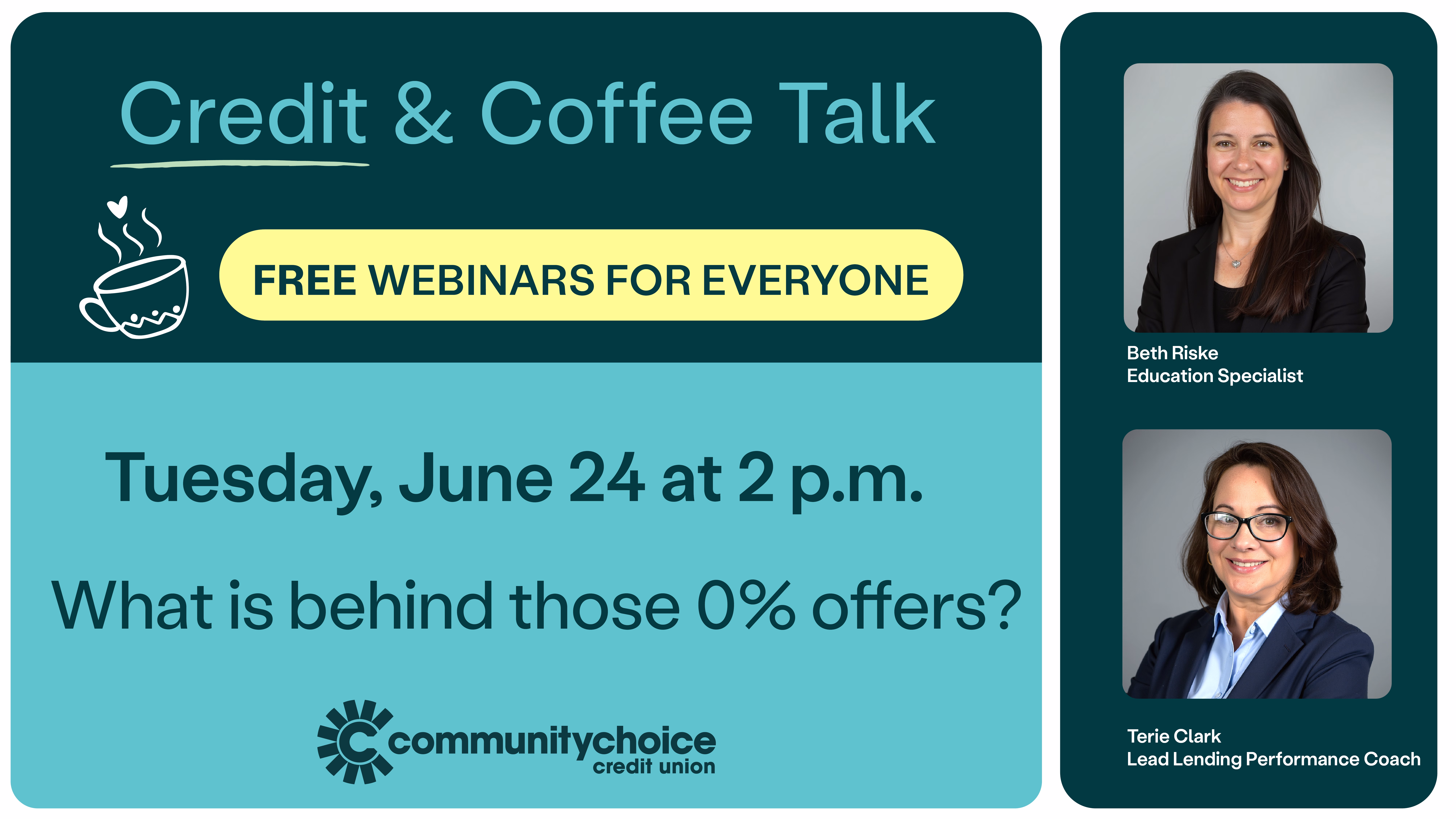 Credit and Coffee Talk Webinars from Community Choice Credit Union