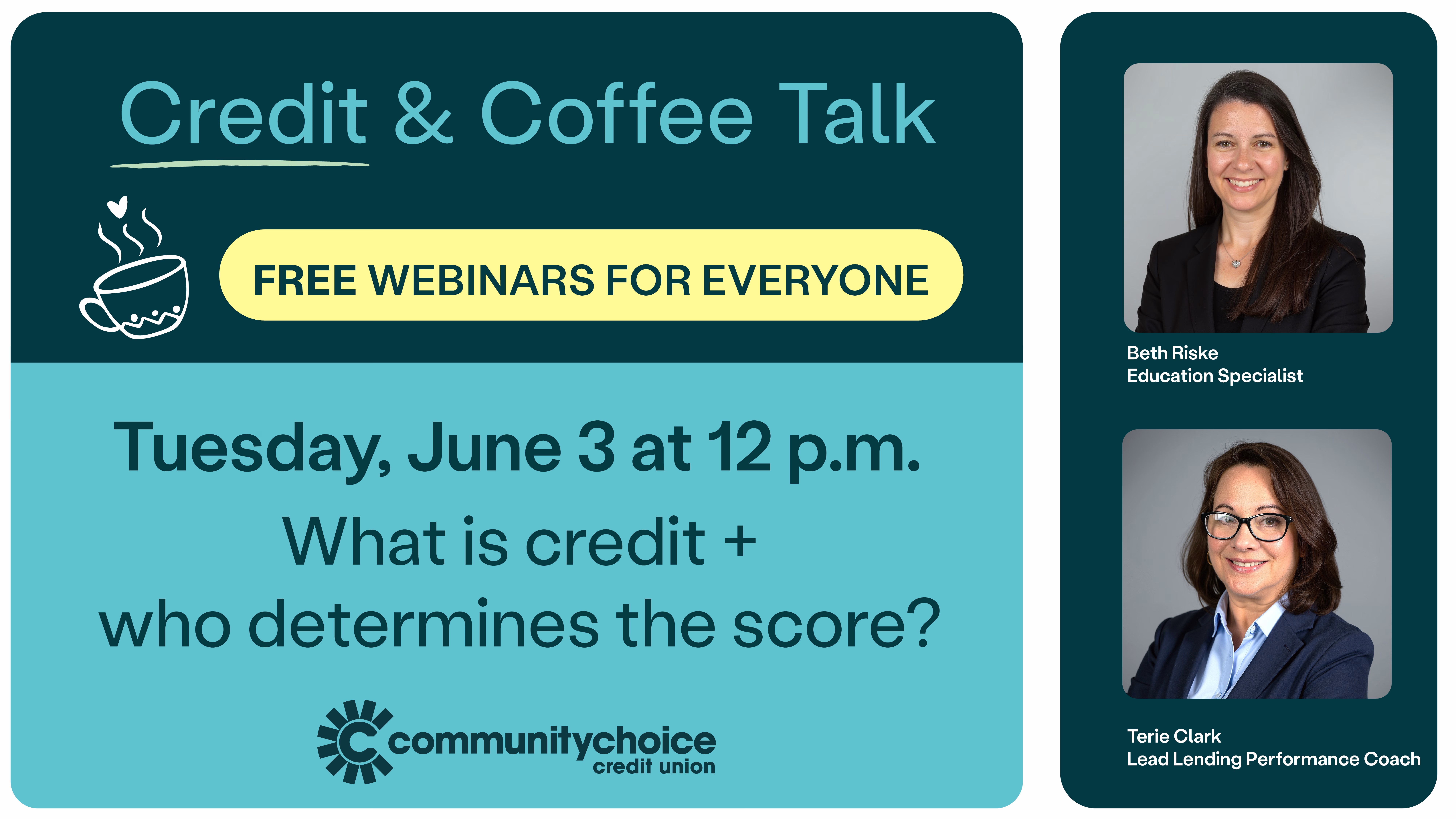 Credit and Coffee Talk Webinars from Community Choice Credit Union