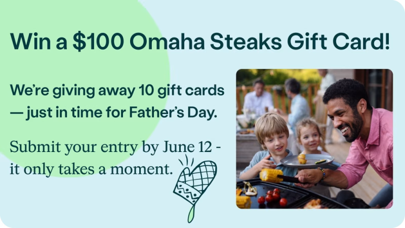 Father's Day Omaha Steaks Gift Card - Community Choice Credit Union