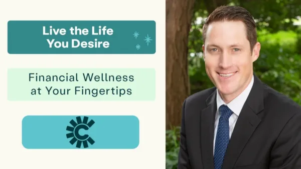 Live the Life You Desire - Financial Wellness webinar from Community Choice